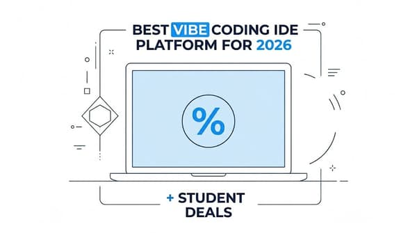 7 Best Vibe Coding IDE for 2026 with Student Deals